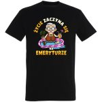 Koszulka Życie Zaczyna Się na Emeryturze