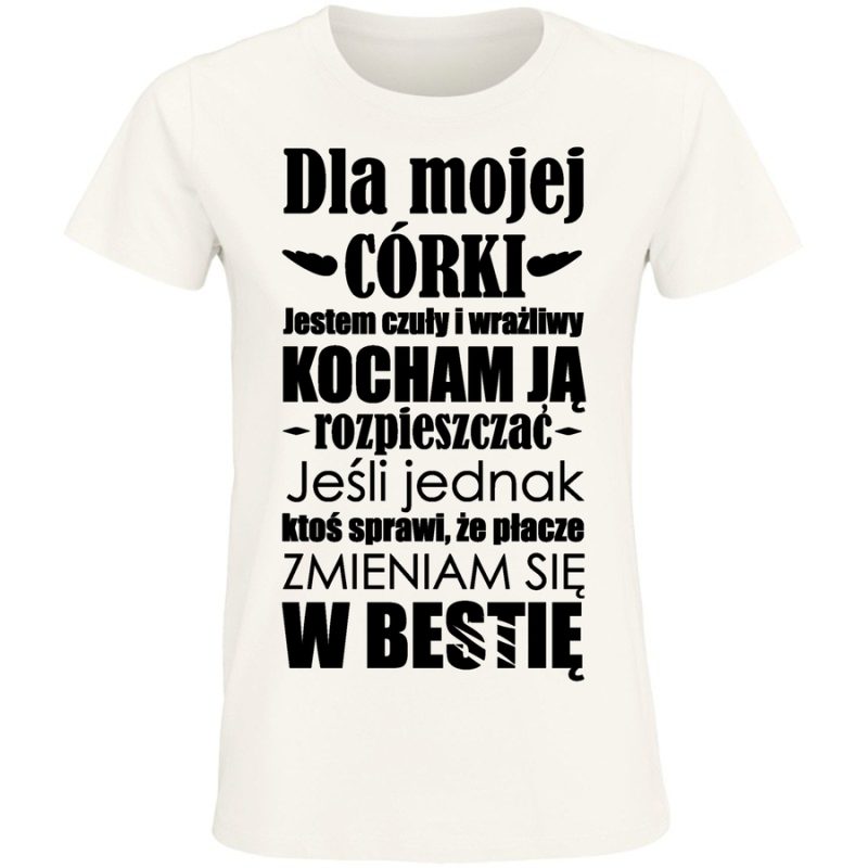 dla mojej c orki jestem damska white