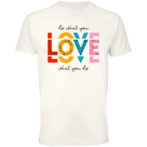 Koszulka Do What You Love