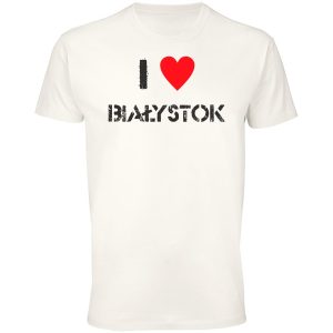 Białystok – Koszulka z sercem, I Love Białystok