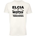 Koszulka najlepsza teściowa Elcia