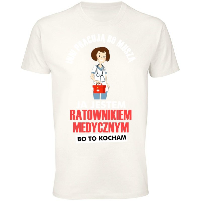 inni pracuja bo musza ja jestem ratownikiem medycznym damska png black meska white