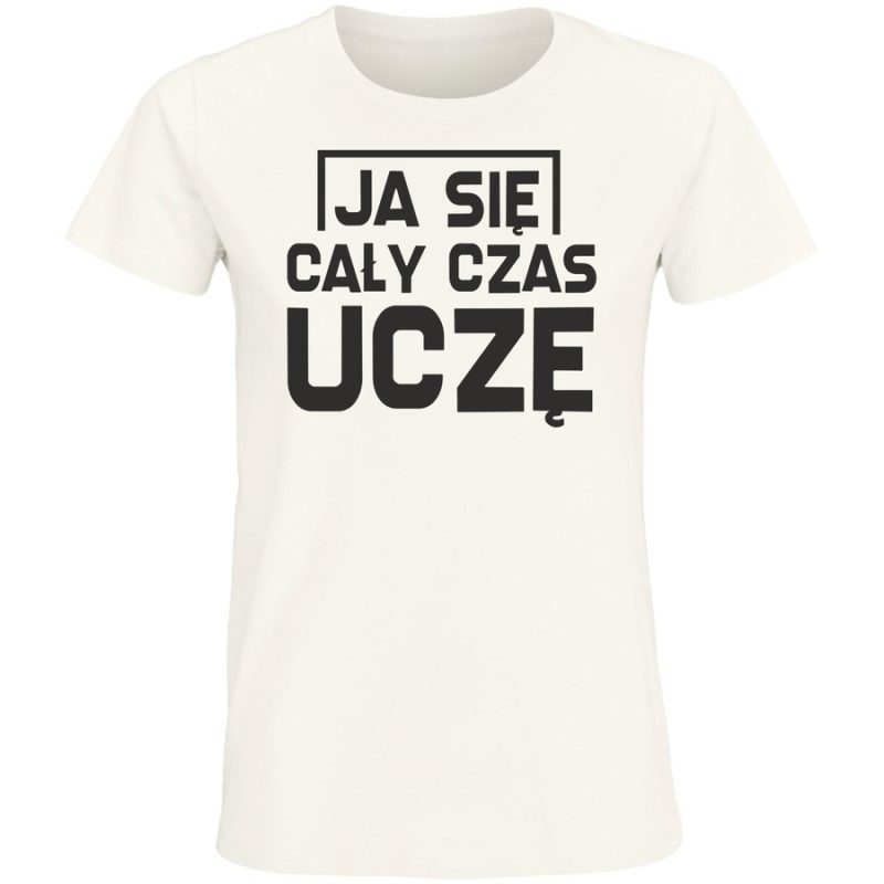 ja sie caly czes ucze damska white