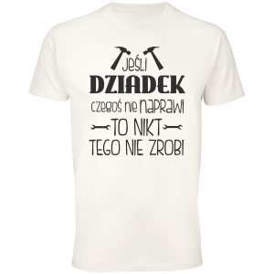 Jeśli dziadek czegoś nie naprawi to nikt tego nie zrobi