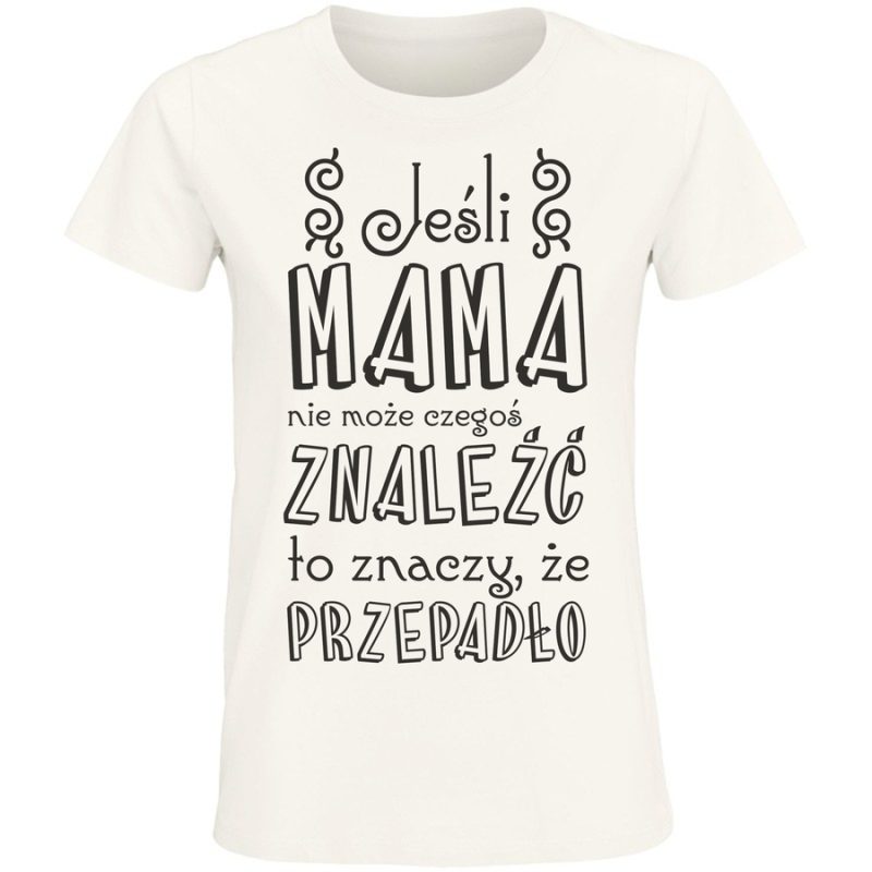 je sli mama nie moze cz sgo znale s c to znaczyz e przeladb o damska white