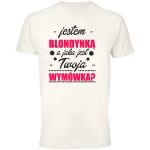 Jestem blondynką a jaka jest twoja wymówka