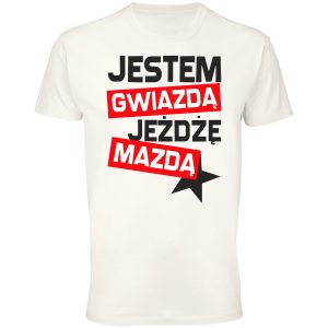 Jestem gwiazdą jeżdżę mazdą