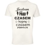 Jestem jak prąd czasem kopnę a czasem ..