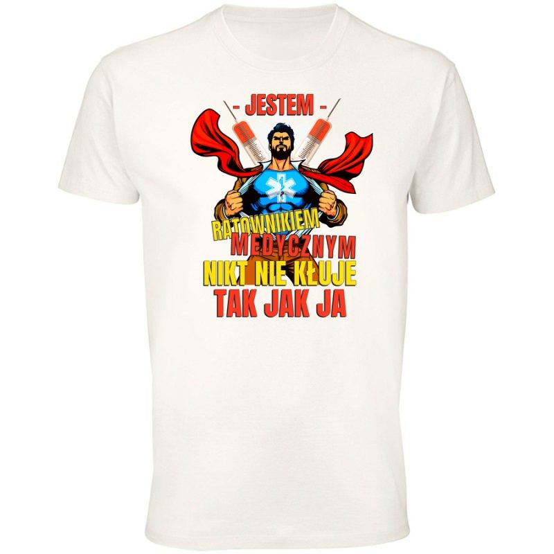 jestem ratownikiem medycznym nikt nie kluje tak jak ja meska white