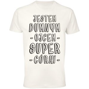 Jestem super ojcem świetnej córki