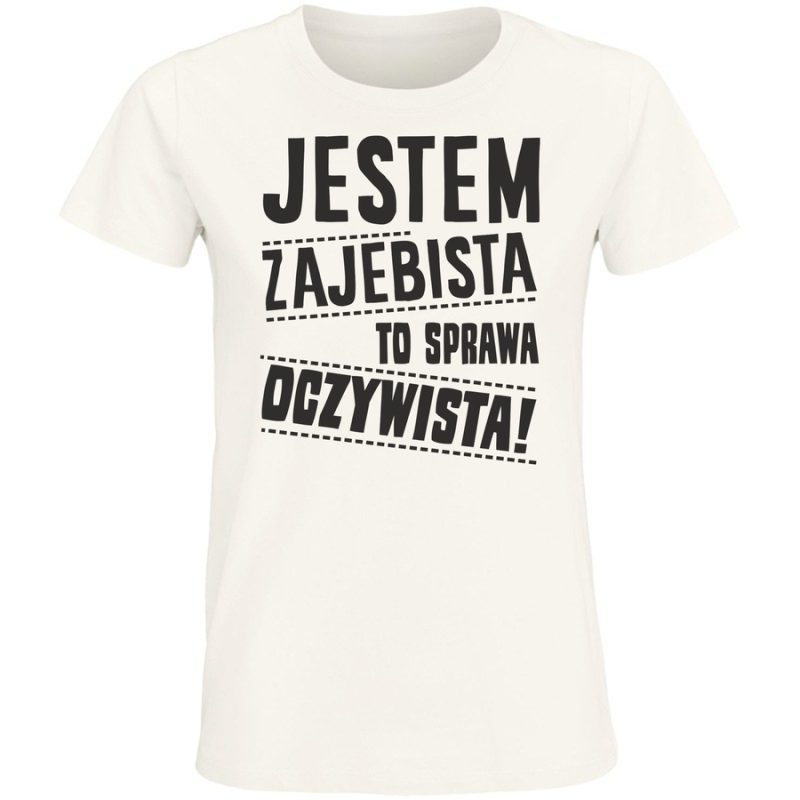 jestem zajebista to sprawa oczywista damska white