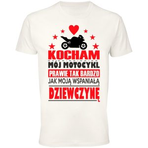 Kocham mój motocykl prawie tak bardzo jak moją wspaniałą dziewczynę