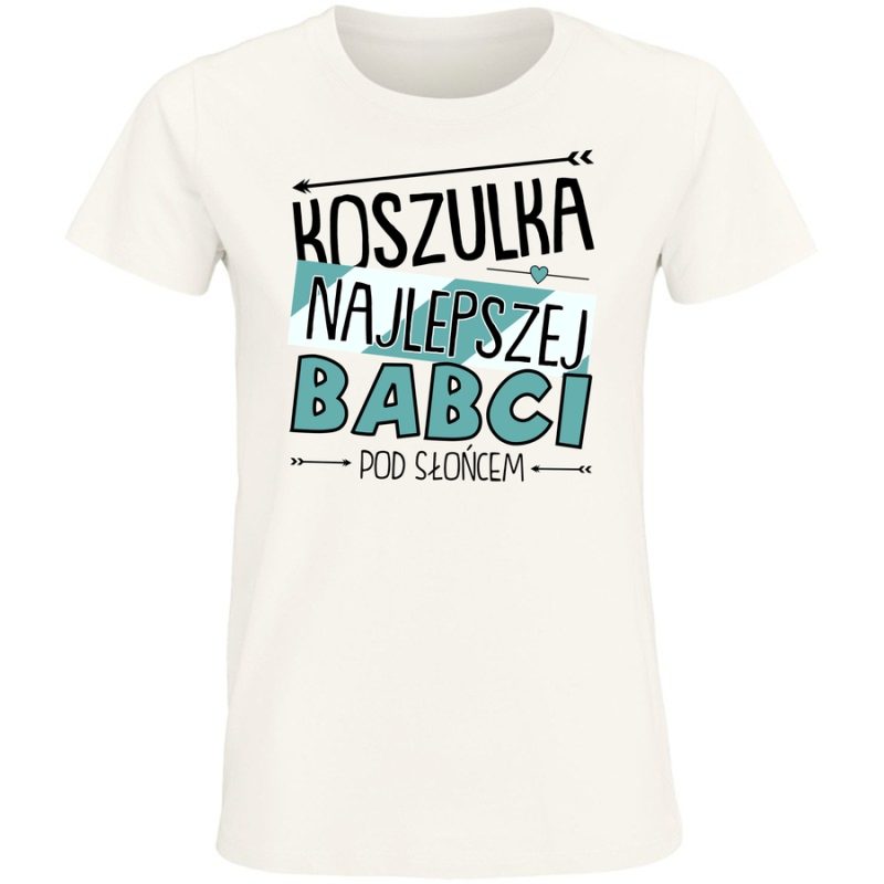 koszulka najlepszej babci pod sloncemdamskawhite