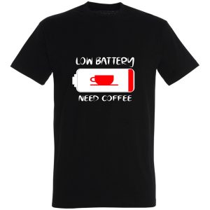 Koszulka Low Battery Need Coffee