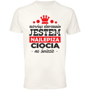 Mówiąc skromnie jestem najlepsza ciocią na świecie