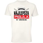 Koszulka najlepsza piguła w mieście