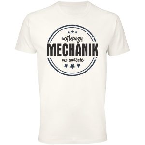 Koszulka najlepszy mechanik na świecie