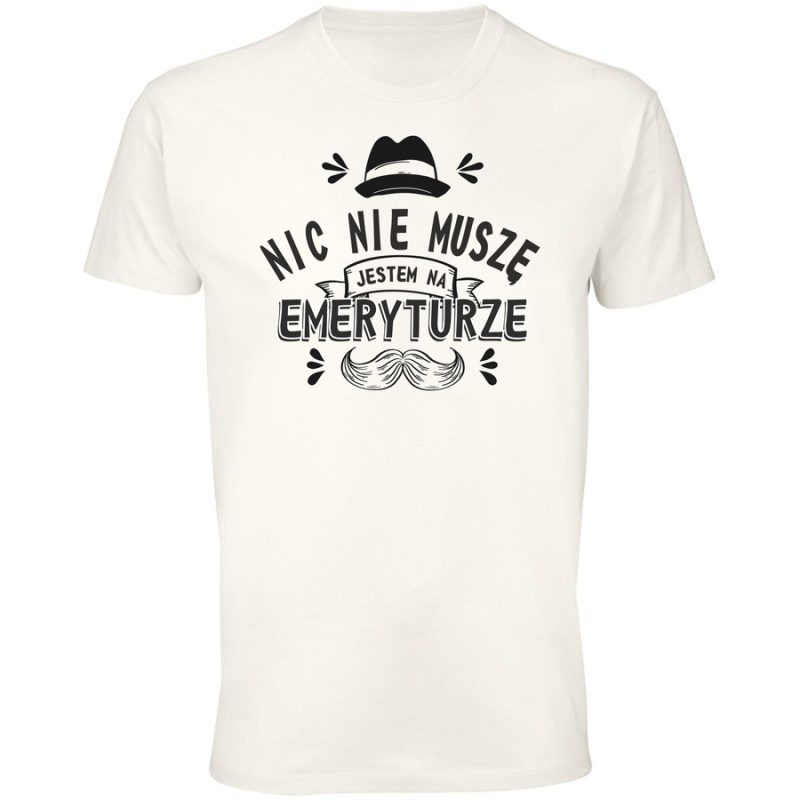 nic nie musze jestem na emeryturze nowy wspanialy swiatmeskawhite