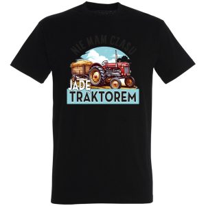 Koszulka nie mam czasu jadę traktorem