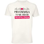 Koszulka pielęgniarka to nie zawód to styl życia