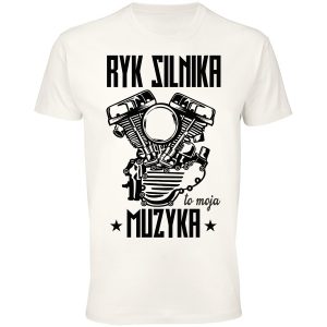 Ryk silnika to moja muzyka koszulka motocyklisty