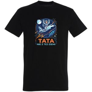 Tata Nie Z Tej Ziemi Kosmiczna Przygoda